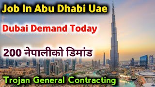 Trojan General Contracting  Job In Abu Dhabi Uae  Dubai Demand Today [upl. by Eniagrom]