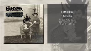 ESTRICNINA  ESTRICNINA SINGLE OFICIAL [upl. by Elatia717]