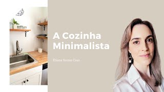 A Cozinha Minimalista [upl. by Ahsiym320]