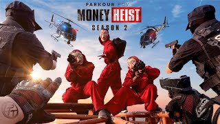 Parkour MONEY HEIST Season 2  MISSION IMPOSSIBLE [upl. by Audy]