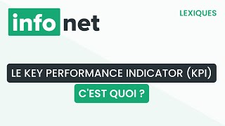 Le key performance indicator KPI cest quoi  définition aide lexique tuto explication [upl. by Edda]