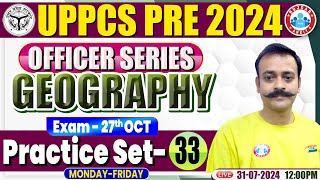 UPPCS Prelims 2024  Geography Practice Set 33  Geography PYQs For UPPCS Pre 2024 By Navneet Sir [upl. by Arron]