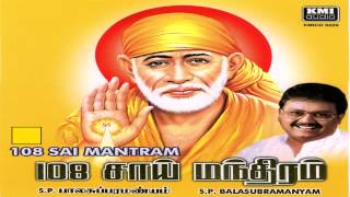 108 SAI MANTRAM by SPBalasubramaniam [upl. by Nortad]