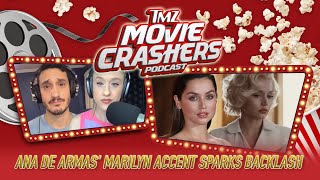 Ana De Armas Marilyn Accent Sparks Backlash  TMZ Movie Crashers [upl. by Annabela]