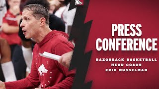 Press Conference Head Coach Eric Musselman UNCWilmington Postgame  RAZORBACK BASKETBALL [upl. by Ziagos]