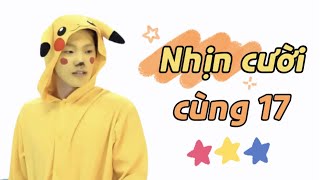 Thử thách nhịn cười cùng Seventeen SVT funny moments [upl. by Menon804]