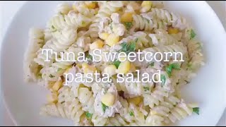 Tuna Sweetcorn Pasta Salad [upl. by Cyrill]