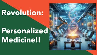 Revolution Personalized Medicine [upl. by Nagorb853]