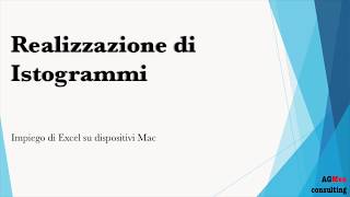 Excel per Mac Come realizzare Istogrammi [upl. by Wescott]