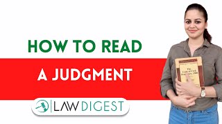 How to read a judgment  Tips and tricks to read a judgment [upl. by Giana]