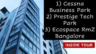 Prestige Tech Park Bangalore  RmZ Ecospace Bangalore  Cessna Business Park Bangalore  Inside Tour [upl. by Adnirod]