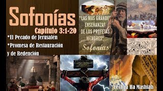 03Sofonías 3120 El Pecado de Jerusalén y la promesa de redención [upl. by Natsirk]