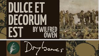 Dulce et Decorum Est by Wilfred Owen [upl. by Leikeze]