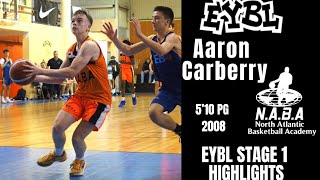 Aaron Carberry 5’10 2008 born U16 EYBL Stage 1 highlights [upl. by Einatirb]