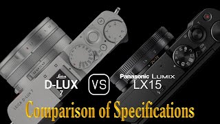 Leica DLUX 7 vs Panasonic Lumix LX15 A Comparison of Specifications [upl. by Anolahs]