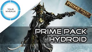 Prime Pack  Hydroid prime  Warframe FR [upl. by Ecnarepmet]