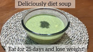 diet soup  eat for 25 days and lose weight [upl. by Berry]