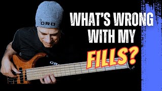 Mastering Bass Fills 3 Common Problems and How to Fix Them [upl. by Burr]