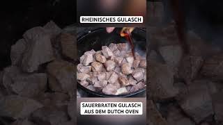 Sauerbraten Gulasch Rheinische Art aus dem Dutch Oven dutchoven gulasch shorts [upl. by Aneba92]