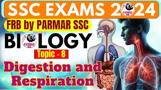 SCIENCE FOR SSC EXAMS 2024  DIGESTIVE amp RESPIRATORY SYSTEM  FRB  PARMAR SSC [upl. by Nairde25]