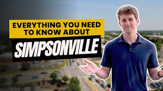 EVERYTHING You Must Know About This Suburb of Greenville – Simpsonville SC [upl. by Benito]