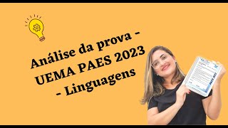 Análise da prova UEMA PAES 2023  LINGUAGENS [upl. by Gotthelf779]