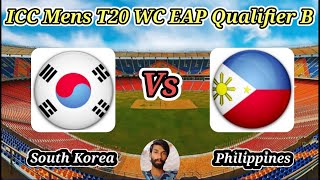 South Korea vs Philippines  Match 6  ICC Mens T20 World Cup East AsiaPacific Qualifier B [upl. by Tinya]