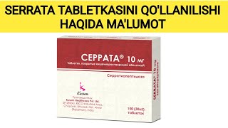 SERRATA TABLETKASI HAQIDA MALUMOT СЕРРАТА ТАБЛЕТКАСИ ХАҚИДА МАЬЛУМОТ СЕРРАТА SERRATA [upl. by Tamma]