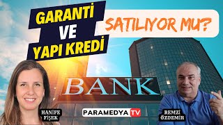 Garanti Bankası ile Yapı ve Kredi Bankası Satılıyor mu  KULİS  REMZİ ÖZDEMİRHANİFE FİŞEK [upl. by Aytida]