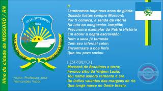 Hino da cidade de Mossoró RN  OFICIAL quotCapital do Oeste Potiguarquot [upl. by Hadwyn892]