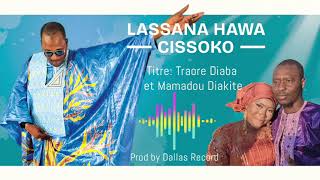 Lassana Hawa son 2024 Titre Traoré Diaba [upl. by Brenda195]