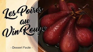 Poires au Vin Rouge  recette facile  HeyLittleJean [upl. by Ahsiri]