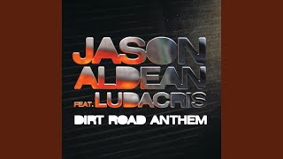 Dirt Road Anthem Remix feat Ludacris [upl. by Ayahsey]