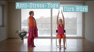 20 Minuten AntiStressYoga fürs Büro und unterwegs mit Anna Trökes [upl. by Yregerg233]