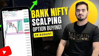 Intraday Trading  Banknifty option Scalping 29th AUGUST  Option Buying [upl. by Charlene613]