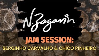 NZaganin  Jam Session Serginho Carvalho amp Chico Pinheiro [upl. by Swayder743]