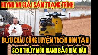 Huynh an giải sấm trạng Trình  Bửu Châu Công luyện trốn non tầng [upl. by Anileda]