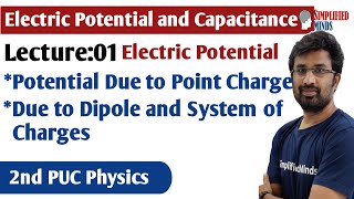 2ndPUC Physics  L01 Electric Potential and Capacitance  Potential Due to a Point Charge Dipole [upl. by Wills]