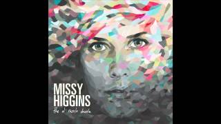 Missy Higgins  Hidden Ones Official Audio [upl. by Pelaga]