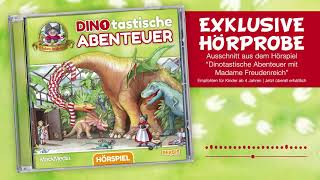 Dinotastische Abenteuer mit Madame Freudenreich  Hörspiel Hörprobe [upl. by Dloniger]