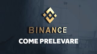 BINANCE Come Vendere Criptovaluta e PRELEVARE Euro 3 metodi [upl. by Yssenhguahs]