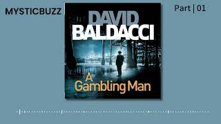 Audiobook Excerpt A Gambling Man An Archer Novel book 2  David Baldacci  Part 01 [upl. by Hamaso]