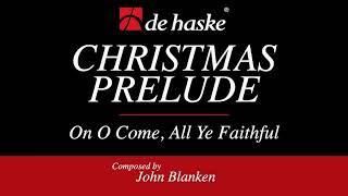 Christmas Prelude – John Blanken [upl. by Boatwright]