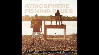 Atmosphere  Wont Look Back  feat Kim Manning  Fishing Blues [upl. by Norabal]