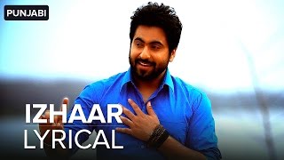 Lyrical Izhaar  Full Song with Lyrics [upl. by Arutak730]