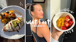 SUMMER WHAT I EAT IN A WEEK 🌞 how to gain CONFIDENCE ✨ being authentically YOU  healthy meal inspo [upl. by Ardiedak]