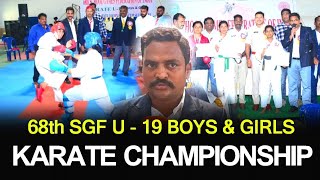 68th SGF U  19 Boys amp Girls Telangana Karate State Lavel Competition 2024 2025 kmm poratagalamtv [upl. by Ahsatan]