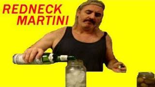 Redneck Martini [upl. by Herrah]