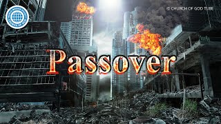 Passover  World Mission Society Church of God [upl. by Dillon]