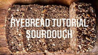 SOURDOUGH Ryebread 100 Whole Grain [upl. by Triplett772]